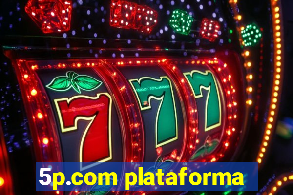 5p.com plataforma